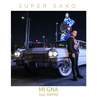 کاور آهنگ Mi Gna (feat. Hayko) از Super Sako