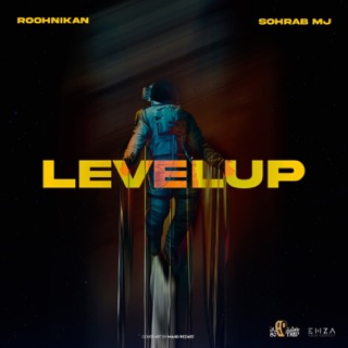 کاور آهنگ Level Up از Sohrab MJ & Roohnikan