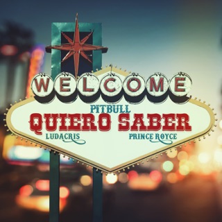 کاور آهنگ Quiero Saber (feat. Prince Royce & Ludacris) از Pitbull