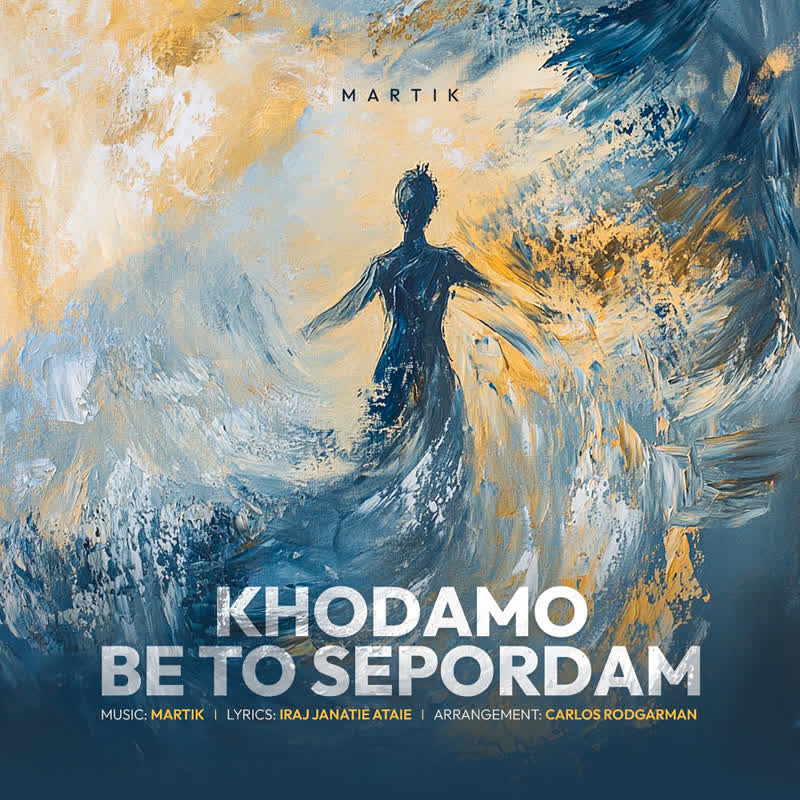 کاور آهنگ Khodamo Be To Sepordam از Martik