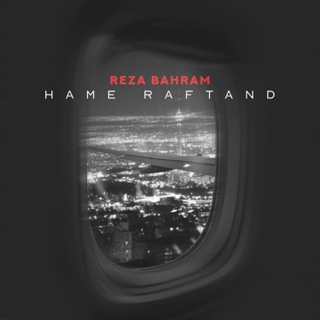 کاور آهنگ Reza Bahram Hame Raftand remix از Reza Bahram