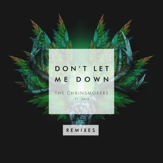 کاور آهنگ Don't Let Me Down (feat. Daya) [Illenium Remix] از The Chainsmokers