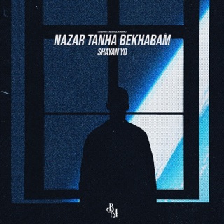 کاور آهنگ Nazar Tanha Bekhabam از Shayan Yo