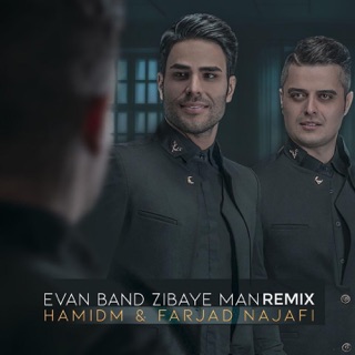 کاور آهنگ Zibaye Man (Remix) از Evan Band