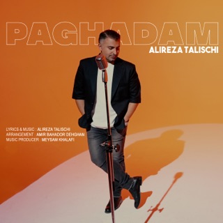 کاور آهنگ Alireza Talischi Paghadam remix از Alireza Talischi