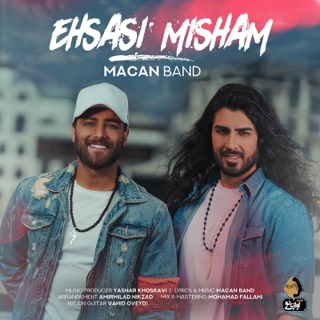 کاور آهنگ Ehsasi Misham از MACAN Band