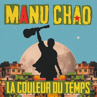 کاور آهنگ La Couleur Du Temps از Manu Chao