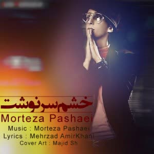 کاور آهنگ Khashme Sarnevesht از Morteza Pashaei