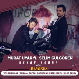 کاور آهنگ Hesap Sorar (feat. Selim Gülgören) [Club Remix] از Murat Uyar