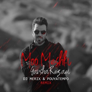 کاور آهنگ Moo Meshki (Remix) از Garsha Rezaei