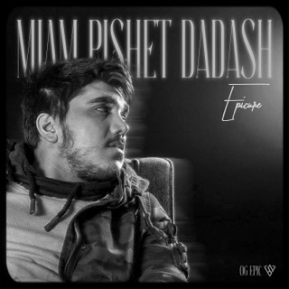 کاور آهنگ Miam Pishet Dadash از E p i c u r e