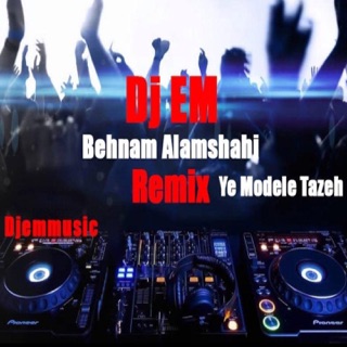 کاور آهنگ Ye Modele Tazeh (Remix) از Behnam Alamshahi