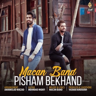 کاور آهنگ Pisham Bekhand از MACAN Band