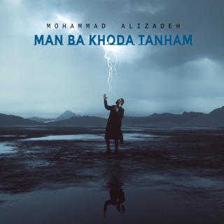 کاور آهنگ Man Ba Khoda Tanham از Mohammad Alizadeh & Hassan Baba
