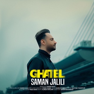 کاور آهنگ Ghatel از Saman Jalili