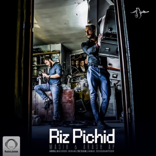 کاور آهنگ Riz Pichid از Masih & Arash Ap