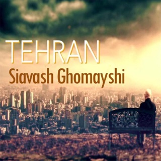 کاور آهنگ Tehran از Siavash Ghomayshi