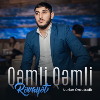 کاور آهنگ Revayet Qemli Qemli 2019 Official Music Video از Nurlan Ordubadli