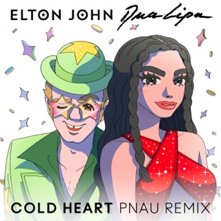 کاور آهنگ Cold Heart (PNAU Remix) از Elton John & Dua Lipa