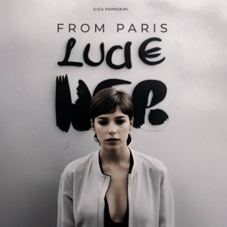 کاور آهنگ Lucie From Paris (Slowed) از Giga Papaskiri