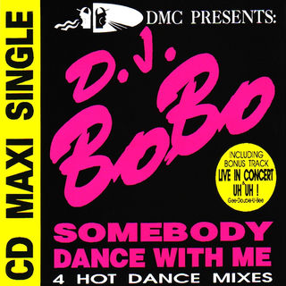 کاور آهنگ Somebody Dance With Me (Club Mix) از DJ BoBo