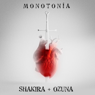 کاور آهنگ Monotonía (Letra/Lyrics) از Shakira & Ozuna