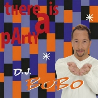 کاور آهنگ There Is a Party از DJ BoBo