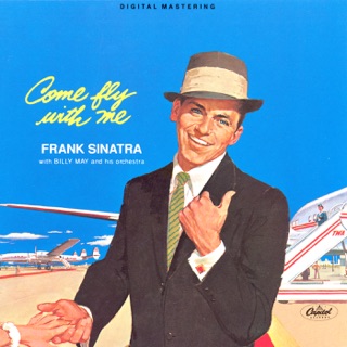 کاور آهنگ Come Fly With Me از Frank Sinatra