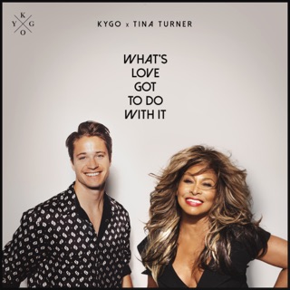 کاور آهنگ What's Love Got to Do with It از Kygo & Tina Turner