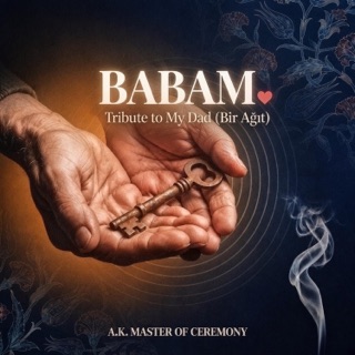 کاور آهنگ Babam (Bir Ağıt) از A. K.  master of ceremony