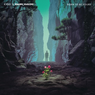 کاور آهنگ Born To Be Yours (MrMo Remix) از Kygo & Imagine Dragons