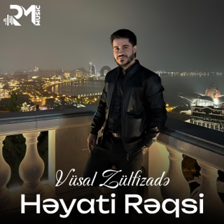 کاور آهنگ Həyati Rəqsi از Vüsal Zülfizadə