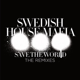کاور آهنگ Save The World Tonight (Radio edit) از Swedish House Mafia