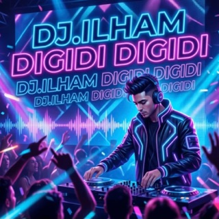 کاور آهنگ DIGIDI DIGIDI (balki.org)_0c0f41d6-1d0c-4ffb-a561-232bef81379f از DJ.ILHAM