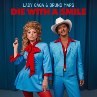 کاور آهنگ Die With A Smile از Lady Gaga & Bruno Mars