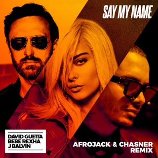 کاور آهنگ Say My Name (Official Video) از David Guetta