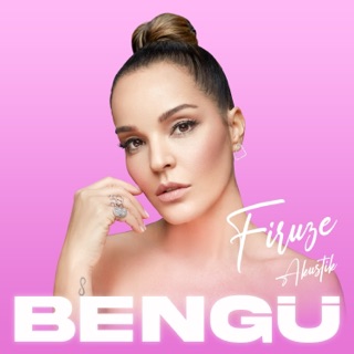 کاور آهنگ Firuze (Akustik) از Bengü