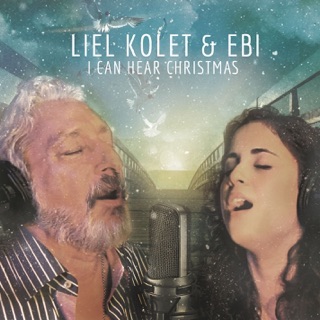 کاور آهنگ I can hear Christmas از Liel Kolet & Ebi