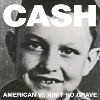 کاور آهنگ Ain't No Grave از Johnny Cash