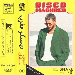 کاور آهنگ Disco Maghreb از DJ Snake
