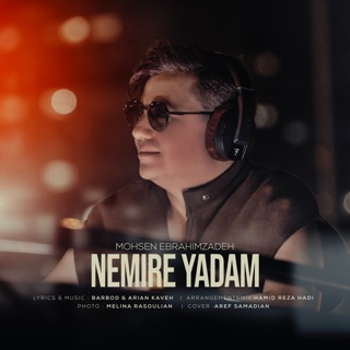 کاور آهنگ Nemire Yadam (Fercius Remix) از Mohsen Ebrahimzadeh
