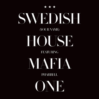 کاور آهنگ One (Your Name) [Radio Edit] [feat. Pharrell] از Swedish House Mafia