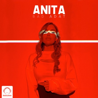 کاور آهنگ Bad Adat از Anita
