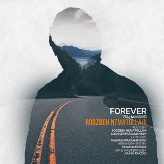 کاور آهنگ Ta Hamishe (Forever) از Roozbeh Nematollahi