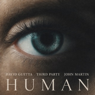 کاور آهنگ Human از David Guetta, Third ≡ Party & John Martin