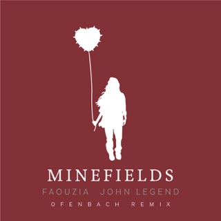 کاور آهنگ Minefields (Ofenbach Remix) از Faouzia & John Legend
