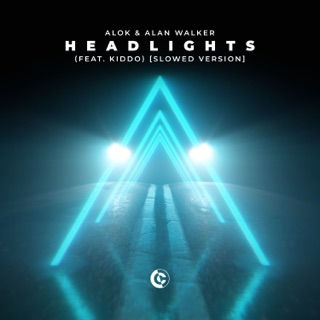 کاور آهنگ Headlights (feat. KIDDO) [Slowed Version] از Alok & Alan Walker