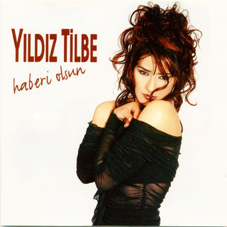 کاور آهنگ Haberi olsun از Yildiz Tilbe