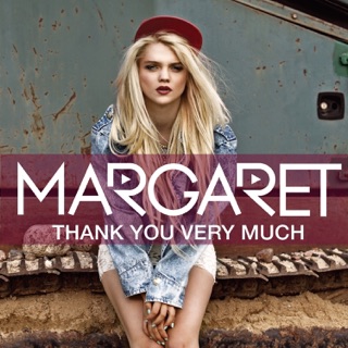 کاور آهنگ Thank You Very Much (DJ Tr-Meet Remix) از Margaret