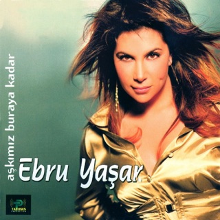 کاور آهنگ Yüreğime Kurtlar Salamam از Ebru Yaşar